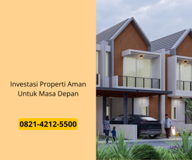 Investasi Properti Aman Untuk Masa Depan