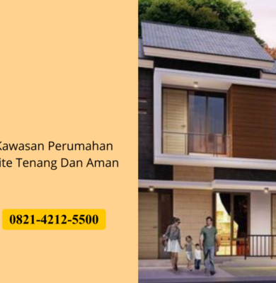 Kawasan Perumahan Elite Tenang Dan Aman