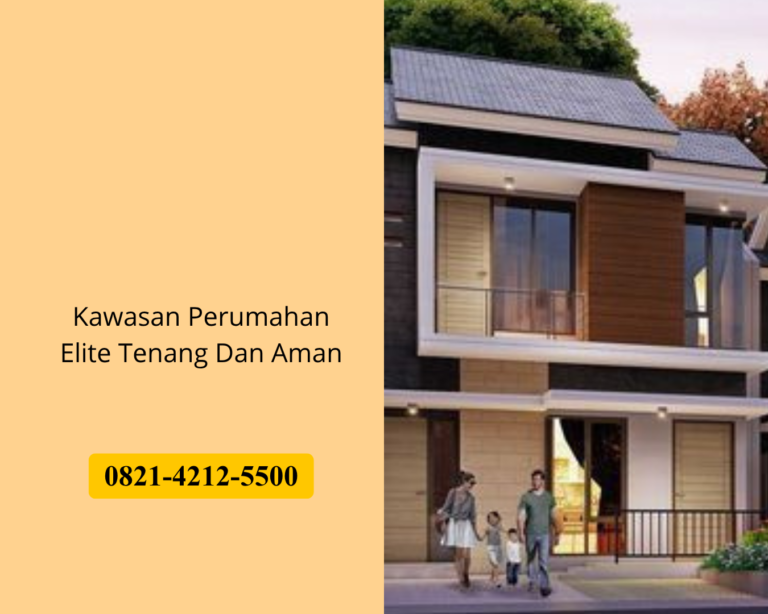 Kawasan Perumahan Elite Tenang Dan Aman
