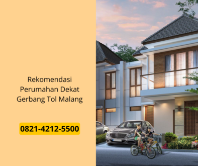 Rekomendasi Perumahan Dekat Gerbang Tol Malang