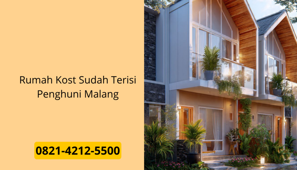 Rumah Kost Sudah Terisi Penghuni Malang