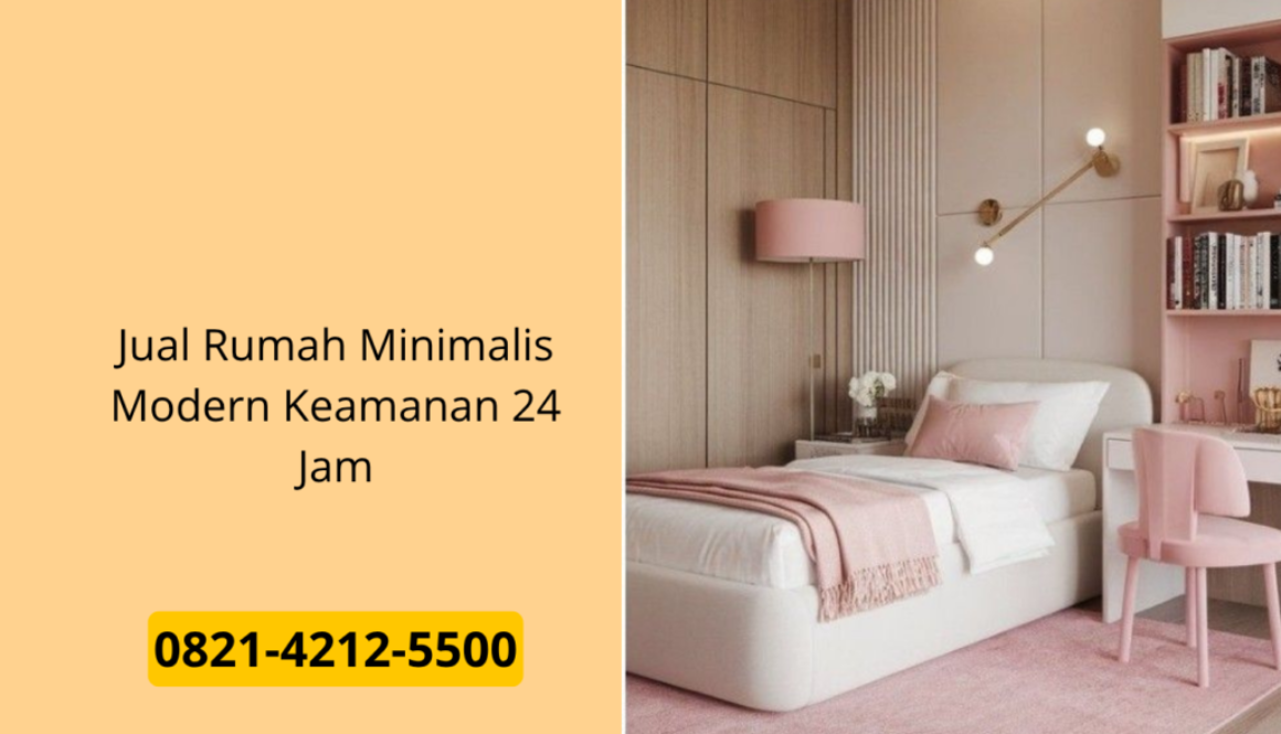 Jual Rumah Minimalis Modern Keamanan 24 Jam