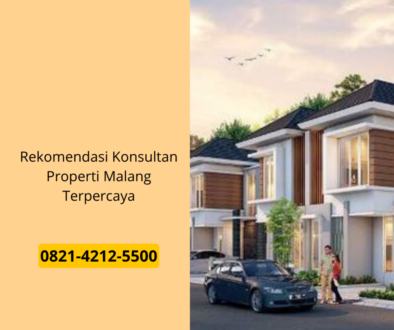 Rekomendasi Konsultan Properti Malang Terpercaya