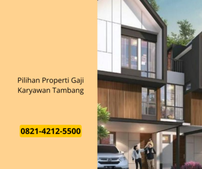 Pilihan Properti Gaji Karyawan Tambang