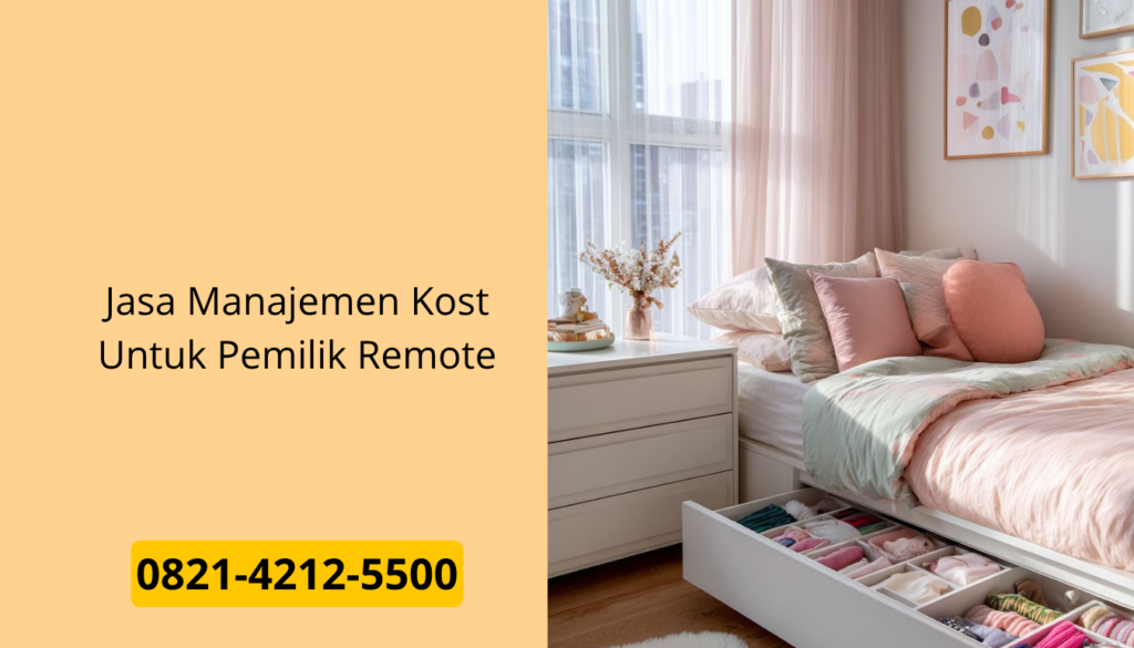 Jasa Manajemen Kost Untuk Pemilik Remote