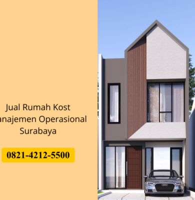 Jual Rumah Kost Manajemen Operasional Surabaya