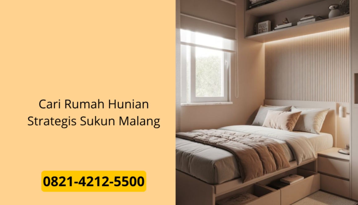 Cari Rumah Hunian Strategis Sukun Malang