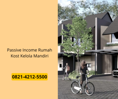 Passive Income Rumah Kost Kelola Mandiri