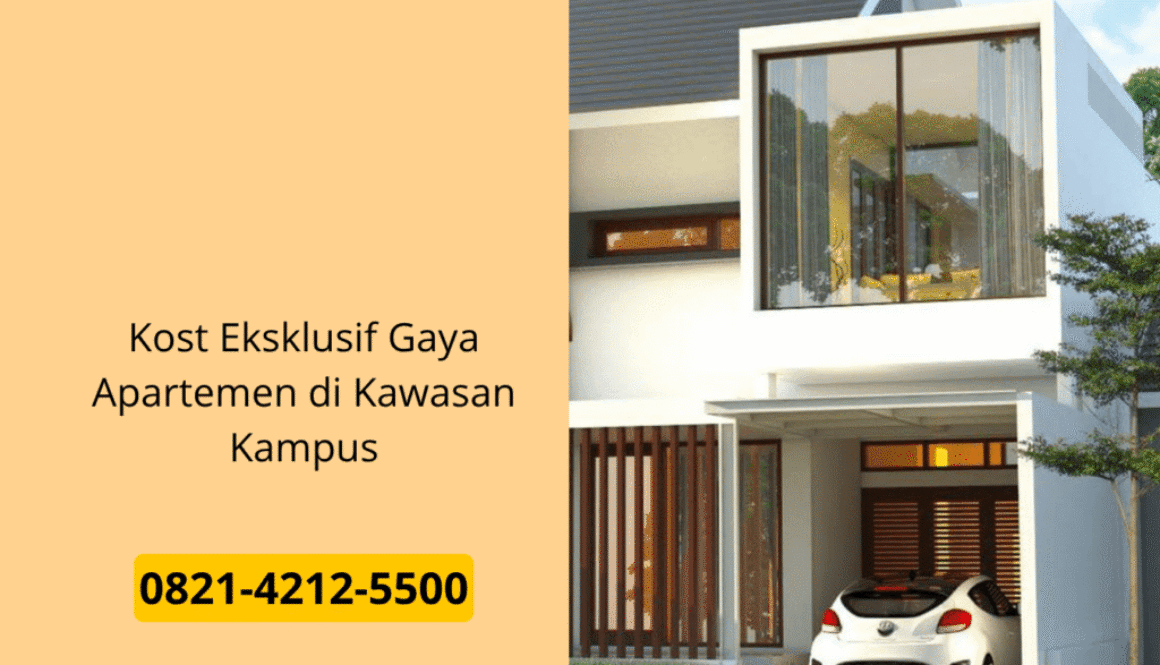 Kost Eksklusif Gaya Apartemen di Kawasan Kampus