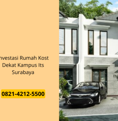Investasi Rumah Kost Dekat Kampus Its Surabaya