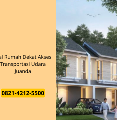 Jual Rumah Dekat Akses Transportasi Udara Juanda