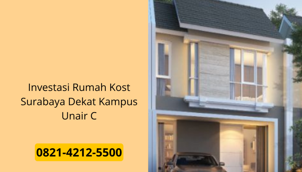 Investasi Rumah Kost Surabaya Dekat Kampus Unair C