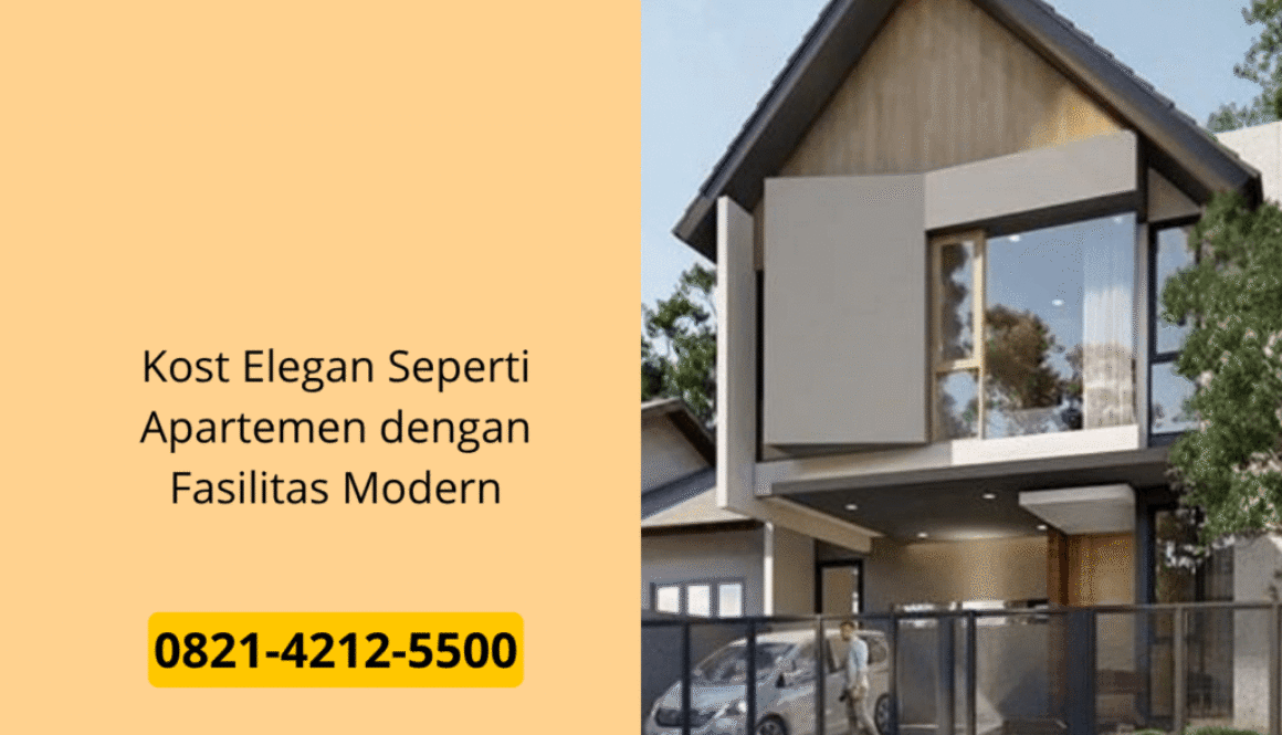 Kost Elegan Seperti Apartemen dengan Fasilitas Modern