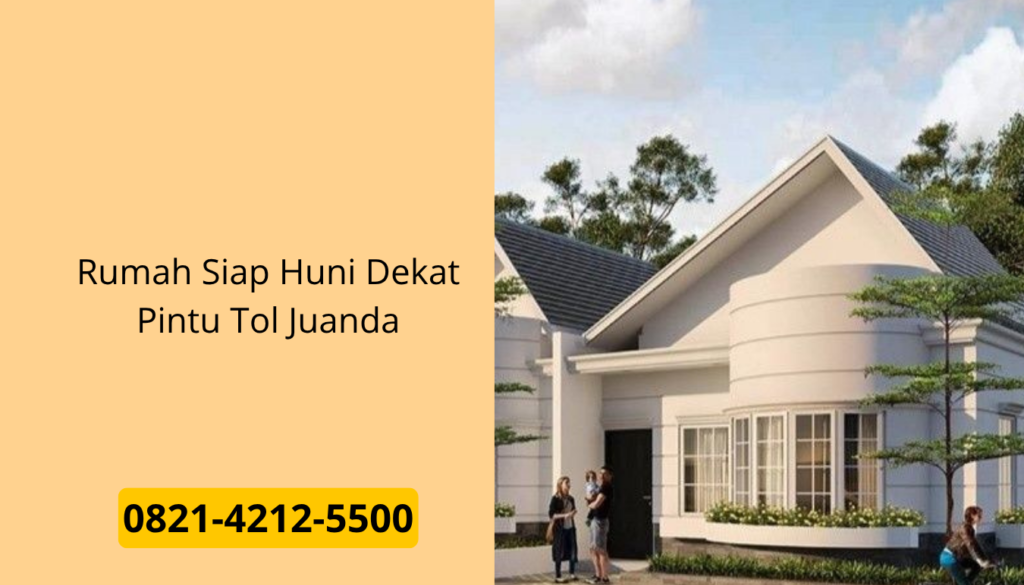 Rumah Siap Huni Dekat Pintu Tol Juanda