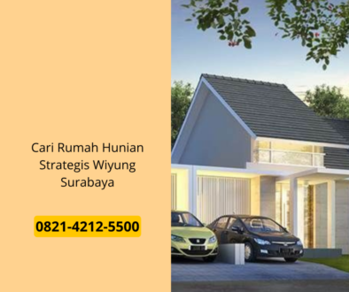 Cari Rumah Hunian Strategis Wiyung Surabaya