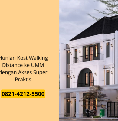 Hunian Kost Walking Distance ke UMM dengan Akses Super Praktis