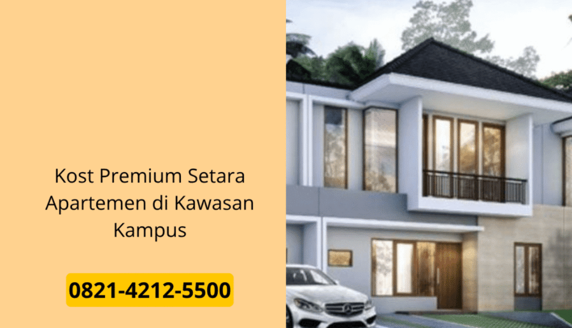 Kost Premium Interior Eksklusif untuk Segmen Atas