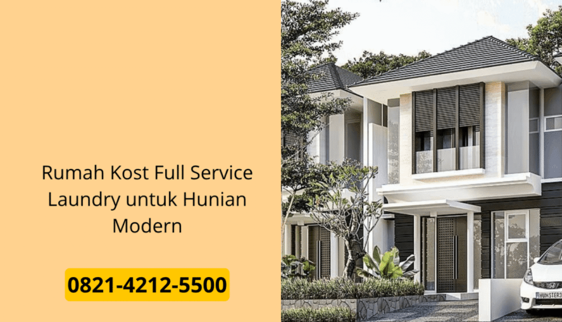 Rumah Kost Full Service Laundry untuk Hunian Modern