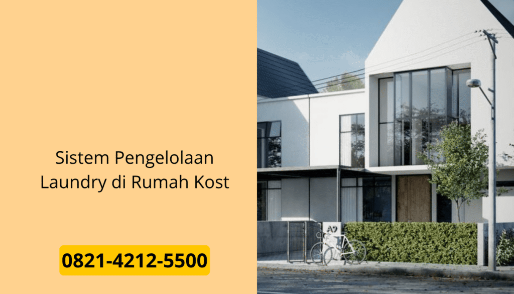 Sistem Pengelolaan Laundry di Rumah Kost