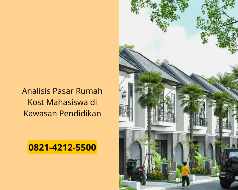 Analisis Pasar Rumah Kost Mahasiswa di Kawasan Pendidikan