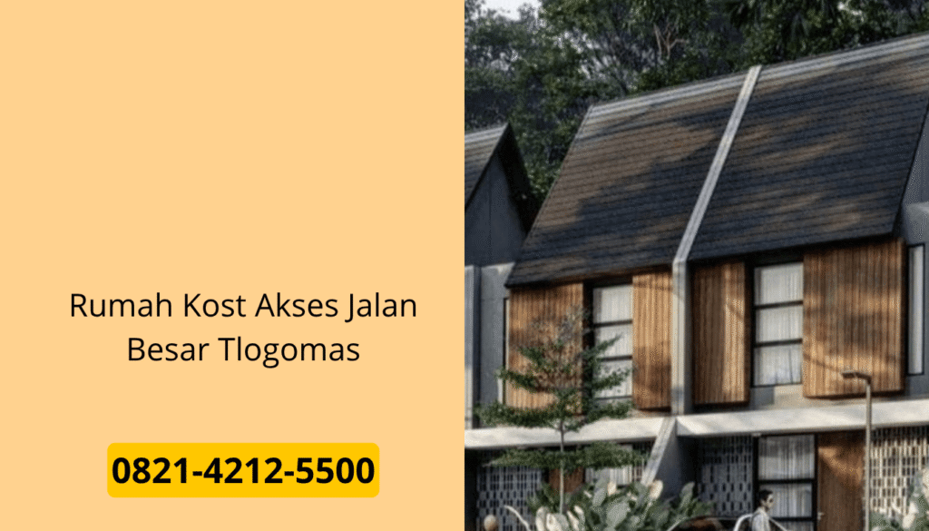 Rumah Kost Dekat Jalur Utama Tlogomas
