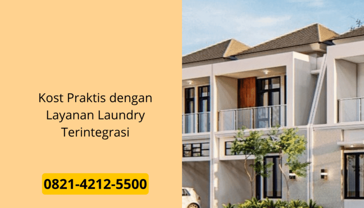 Kost Praktis dengan Layanan Laundry Terintegrasi