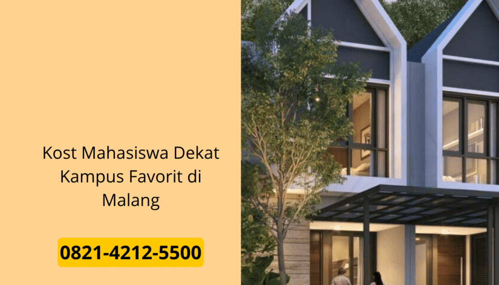 Kost Mahasiswa Dekat Kampus Favorit di Malang