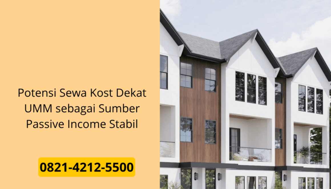 Potensi Sewa Kost Dekat UMM sebagai Sumber Passive Income Stabil