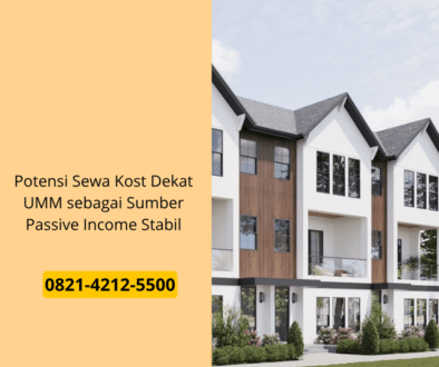 Potensi Sewa Kost Dekat UMM sebagai Sumber Passive Income Stabil