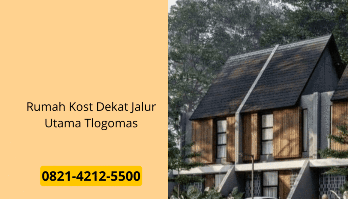 Rumah Kost Akses Jalan Besar Tlogomas