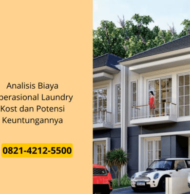Analisis Biaya Operasional Laundry Kost dan Potensi Keuntungannya