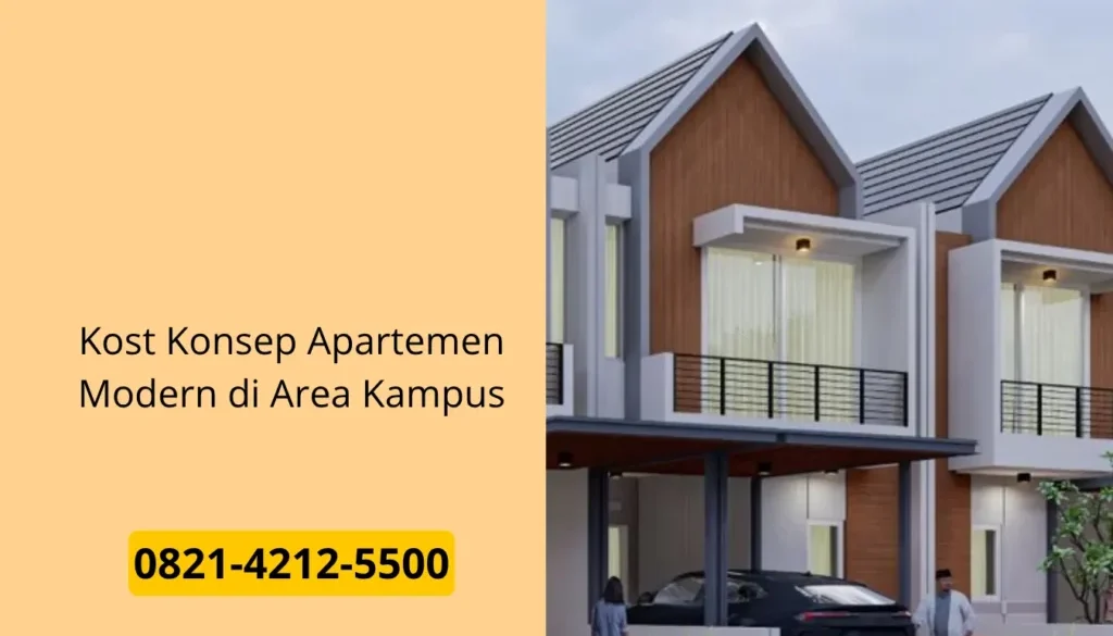 Kost Konsep Apartemen Modern di Area Kampus