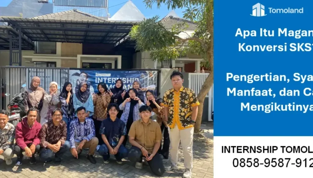 Apa Itu Magang Konversi SKS? Pengertian, Syarat, Manfaat, dan Cara Mengikutinya